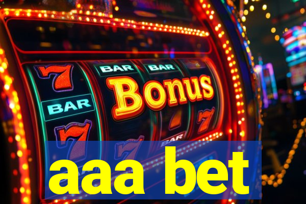 aaa bet